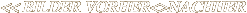 << B